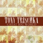 Tony Trischka Great Big World